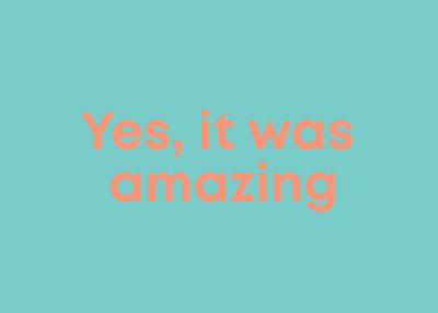 Yes, it was amazing